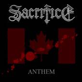 Sacrifice (CAN) : Anthem